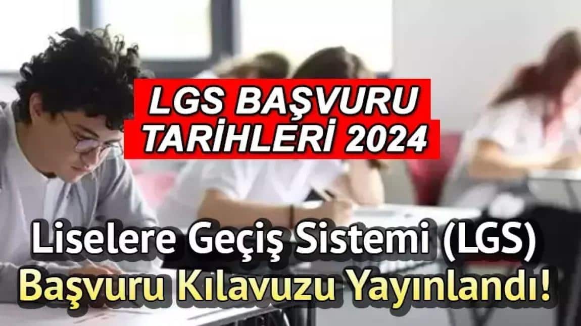 LGS 2024 BAŞVURU KILAVUZU